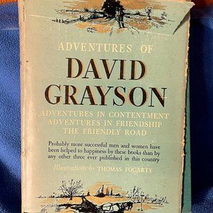 Adventures of David Grayson - Illustrations By Thomas Fogarty - Very Good Cond